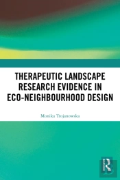 Therapeutic Landscape Research Evidence In Eco-Neighbourhood Design
