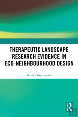 Bertrand.pt - Therapeutic Landscape Research Evidence In Eco-Neighbourhood Design