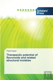 Therapeutic Potential Of Flavonoids And Related Structural Moieties