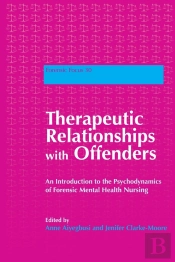 Therapeutic Relationships With Offenders