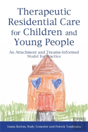 Therapeutic Residential Care For Children And Young People