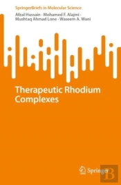 Therapeutic Rhodium Complexes