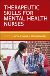 Therapeutic Skills For Mental Health Nurses