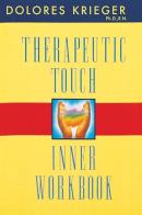 Therapeutic Touch Inner Workbook