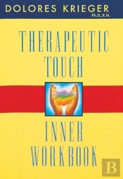 Therapeutic Touch Inner Workbook