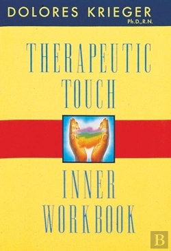 Bertrand.pt - Therapeutic Touch Inner Workbook