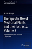 Therapeutic Use Of Medicinal Plants And Their Extracts: Volume 2