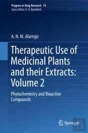 Therapeutic Use Of Medicinal Plants And Their Extracts: Volume 2