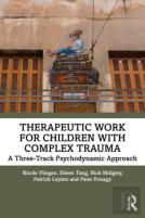 Therapeutic Work For Children With Complex Trauma