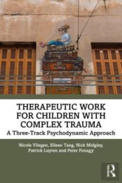 Therapeutic Work For Children With Complex Trauma