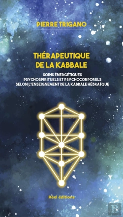 Bertrand.pt - Thérapeutique De La Kabbale : Soins Énergétiques Psychospirituels Et Psychocorporels Selon L'Enseignement De La Kabbale