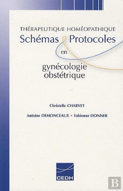 Bertrand.pt - Therapeutique Homeopathique : Schemas Et Protocoles En Gynecologie Obstetrique