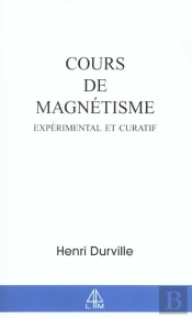 Therapeutique Magnetique T.1