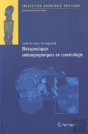 Thérapeutiques Anti-Angiogéniques En Cancérologie
