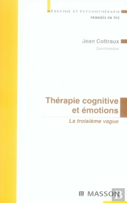 Bertrand.pt - Therapie Cognitive Et Émotions ; 3e Vague