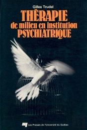 Thérapie De Milieu En Institution Psychiatrique ; Une Approche Béhaviorale