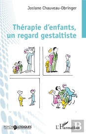 Therapie D'Enfants, Un Regard Gestaltiste