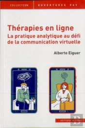Thérapies En Ligne ; La Pratique Analytique Au Défi De La Communication Virtuelle