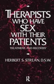 Therapists Who Have Sex With Their Patients