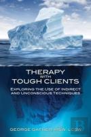 Therapy With Tough Clients