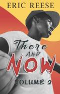 There And Now