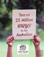 There Are 25 Million Ways To Be Australian