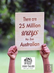 There Are 25 Million Ways To Be Australian