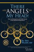 There Are Angels In My Head!