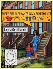There Are Elephants In My Apartment!!!