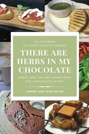 There Are Herbs In My Chocolate
