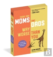 There Are Moms And Dads Way Worse Than You (Boxed Set)