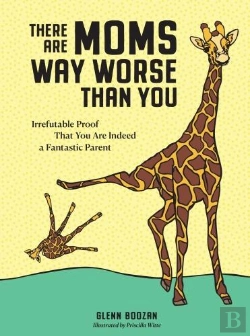 Bertrand.pt - There Are Moms Way Worse Than You