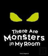 There Are Monsters In My Room
