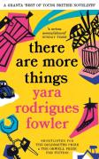 There Are More Things