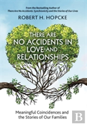There Are No Accidents In Love And Relationships