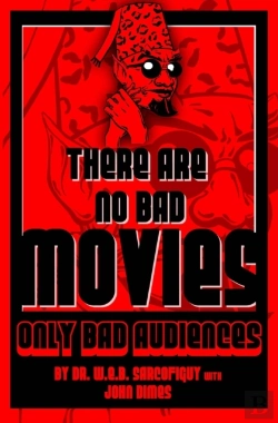 Bertrand.pt - There Are No Bad Movies (Only Bad Audiences)