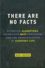 There Are No Facts