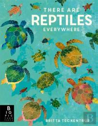 There Are Reptiles Everywhere