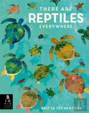 There Are Reptiles Everywhere