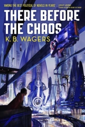There Before The Chaos