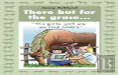 There But For The Grace......