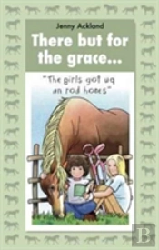 There But For The Grace......