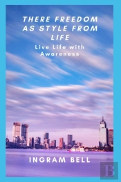 There Freedom As Style From Life