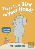 There Is A Bird On Your Head!
