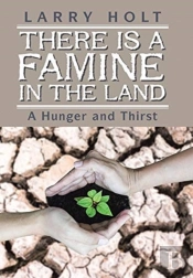There Is A Famine In The Land