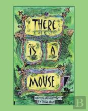 There Is A Mouse