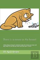 There Is A Mouse In The House!