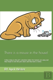 There Is A Mouse In The House!