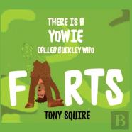 There Is A Yowie Called Buckley Who Farts