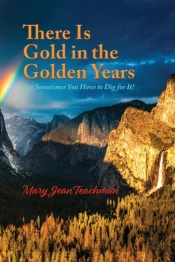 There Is Gold In The Golden Years